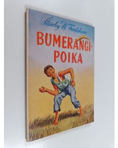 Kirjailijan Stanley H. Frodsham käytetty kirja Bumerangipoika