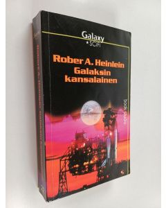 Kirjailijan Robert A. Heinlein käytetty kirja Galaksin kansalainen