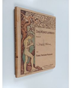 Kirjailijan Franz Hermann Meissner käytetty kirja Das künstlerbuch. Eine kleine ausgewählte reihe von künstlermonographieen. Band IV : Hans Thoma