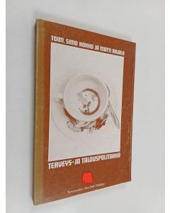 käytetty kirja Terveys- ja talouspolitiikka