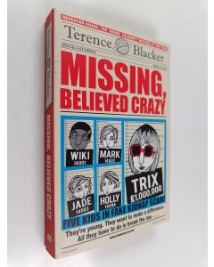 Kirjailijan Terence Blacker käytetty kirja Missing, believed crazy