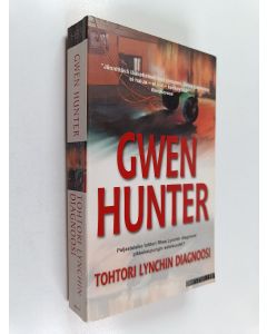 Kirjailijan Gwen Hunter käytetty kirja Tohtori Lynchin diagnoosi
