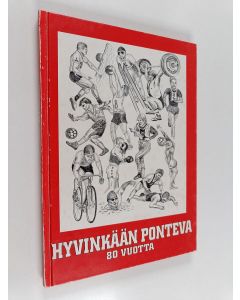 käytetty kirja Hyvinkään Ponteva ry. 1916-1996