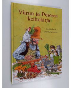 Kirjailijan Christine Samuelson & Sven Nordqvist käytetty kirja Viirun ja Pesosen keittokirja
