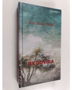 Kirjailijan Nura Bazdulj-Hubijar käytetty kirja Begovica