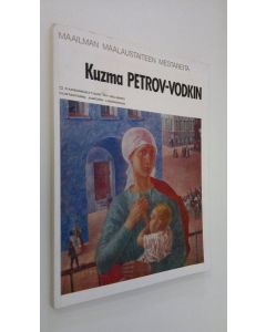 Kirjailijan Kuzma Petrov-Vodkin käytetty kirja Kuzma Petrov-Vodkin