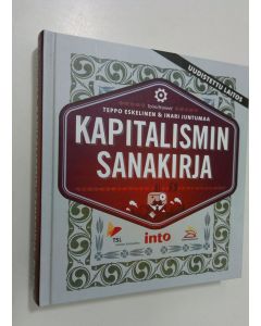 Tekijän Teppo ym. Eskelinen  käytetty kirja Kapitalismin sanakirja