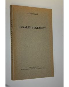 Kirjailijan György Lako käytetty kirja Unkarin lukemisto