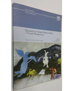 Kirjailijan Taina Kaivola käytetty kirja Education for global responsibility : Finnish perspectives