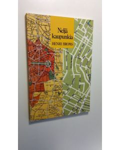 Kirjailijan Henri Broms käytetty kirja Neljä kaupunkia (ERINOMAINEN)