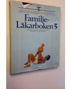 Kirjailijan Ingermar Söderlund käytetty kirja Familjeläkarboken 5
