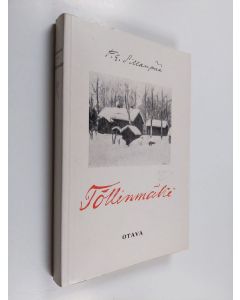 Kirjailijan F. E. Sillanpää käytetty kirja Töllinmäki