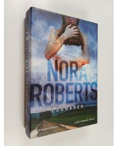 Kirjailijan Nora Roberts käytetty kirja Lögnaren : spänningsroman