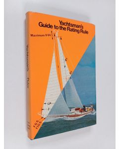 Kirjailijan Peter Johnson käytetty kirja Yachtman's guide to rating rule