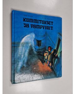 Kirjailijan Ulf Sindt käytetty kirja Kummitukset ja vampyyrit