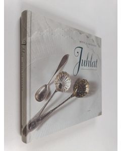 Kirjailijan Mysi Lahtinen käytetty kirja Juhlat : uudestavuodesta elonkorjuuseen