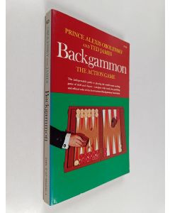 Kirjailijan Prince Alexis Obolensky & Ted James käytetty kirja Backgammon : the Action Game