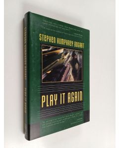 Kirjailijan Stephen Humphrey Bogart käytetty kirja Play it Again