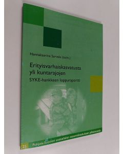 käytetty kirja Erityisvarhaiskasvatusta yli kuntarajojen : Syke-hankkeen loppuraportti