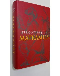 Kirjailijan Per Olov Enquist käytetty kirja Matkamies