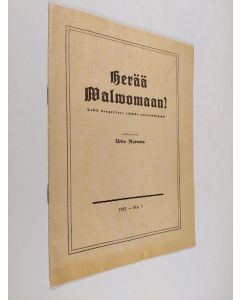 Kirjailijan Urho Muroma käytetty teos Herää valvomaan 3/1952