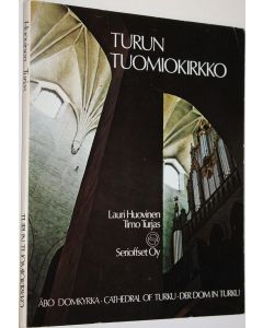Kirjailijan Lauri Huovinen käytetty kirja Turun tuomiokirkko = Åbo domkyrka = Cathedral of Turku = Der Dom in Turku