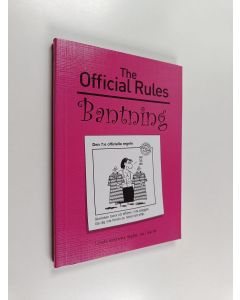 Kirjailijan Stephen Evans käytetty kirja The official rules : Bantning