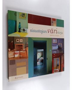 Kirjailijan Annie Sloan käytetty kirja Sisustajan värikirja