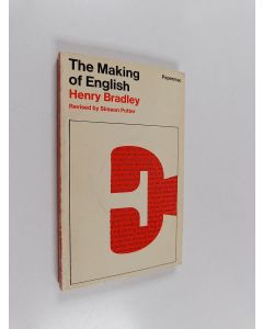 Kirjailijan Henry Bradley käytetty kirja The making of English