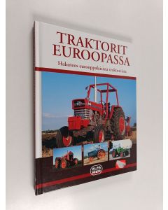 Kirjailijan Andrew Morland käytetty kirja Traktorit Euroopassa