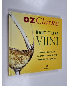 Kirjailijan Oz Clarke käytetty kirja Nautittava viini