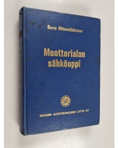 Kirjailijan Eero Hämäläinen käytetty kirja Moottorialan sähköoppi