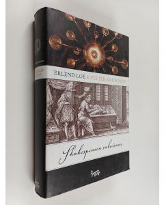 Kirjailijan Erlend Loe käytetty kirja Shakespearen salaisuus