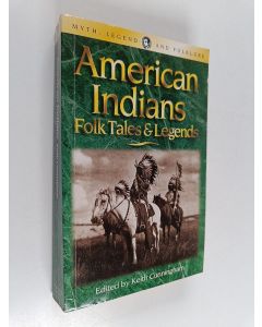 Kirjailijan Keith Cunningham käytetty kirja American Indians : folk tales and legends