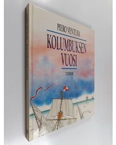 Kirjailijan Piero Ventura käytetty kirja Kolumbuksen vuosi