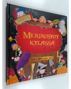 Kirjailijan Caryl Hart käytetty kirja Merirosvot kylässä