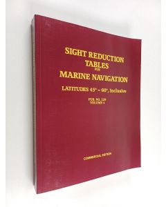 käytetty kirja Sight Reduction Tables For Marine Navigation 45-60, Inclusive Pub. No. 229 Volume 4