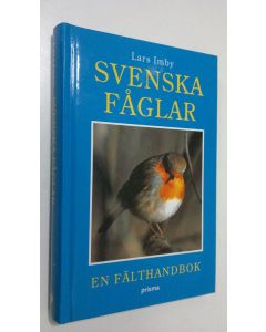 Kirjailijan Lars Imby käytetty kirja Svenska fåglar : en fälthandbok