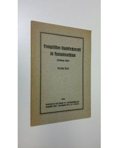 Kirjailijan Von Hans Wahl käytetty teos Evangelisches Staatskirchenrecht im Auslanddeutschtum (Fortsekung : Polen)