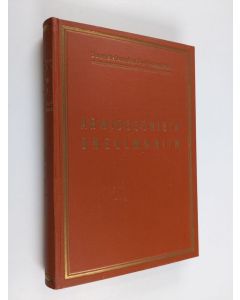 käytetty kirja Arwidssonista Snellmaniin : kansallisia kirjoitelmia vuosilta 1817-44