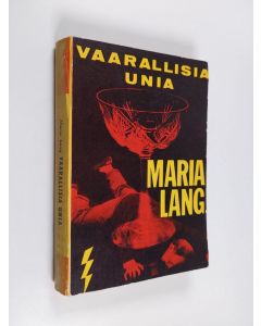 Kirjailijan Maria Lang käytetty kirja Vaarallisia unia : salapoliisiromaani