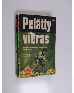 Kirjailijan Frank O'Rourke käytetty kirja Pelätty vieras