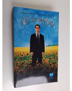 Kirjailijan Jonathan Safran Foer käytetty kirja Allt är upplyst