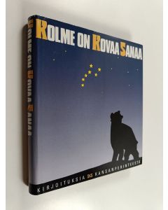 käytetty kirja Kolme on kovaa sanaa : kirjoituksia kansanperinteestä