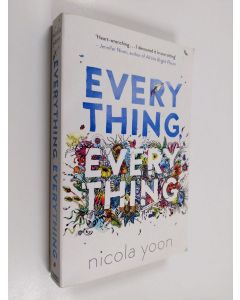 Kirjailijan Nicola Yoon käytetty kirja Everything, everything