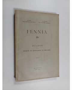 käytetty kirja Fennia : bulletin de la Société de Géographie de Finlande 19