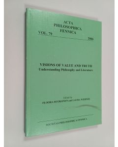 käytetty kirja Visions of value and truth : understanding philosophy and literature