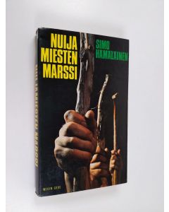 Kirjailijan Simo Hämäläinen käytetty kirja Nuijamiesten marssi : jännitysromaani