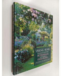 Kirjailijan Peter Beales käytetty kirja Visions of roses