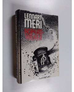 Kirjailijan Lennart Meri käytetty kirja Hopeanvalkea : matka menneeseen oppaina aurinko, fantasia ja folklore